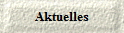 Aktuelles